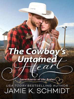 cover image of The Cowboy's Untamed Heart